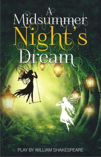 A Midsummer Night’s Dream - 