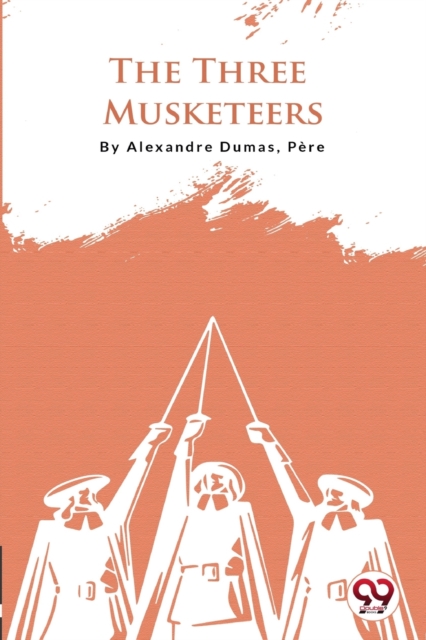 Three Musketeers - Alexandre Dumas