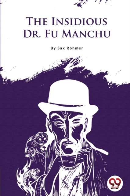 Insidious Dr.Fu-Manchu - Sax Rohmer