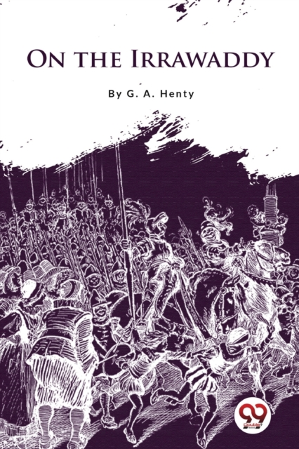 On the Irrawaddy - G.a. Henty