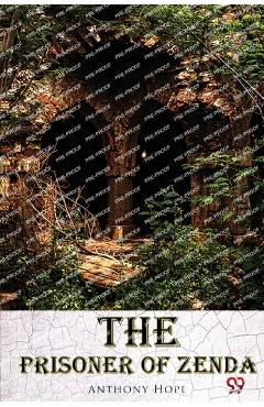 Prisoner of Zenda - Anthony Hope