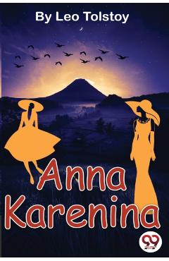 Anna Karenina - Leo Tolstoy