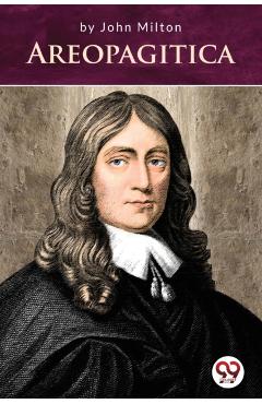 Areopagitica - John Milton