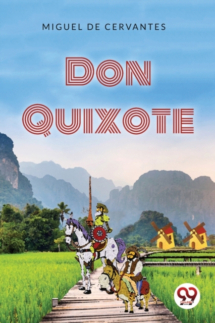 Don Quixote - Miguel De Cervantes