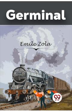 Germinal - Emile Zola