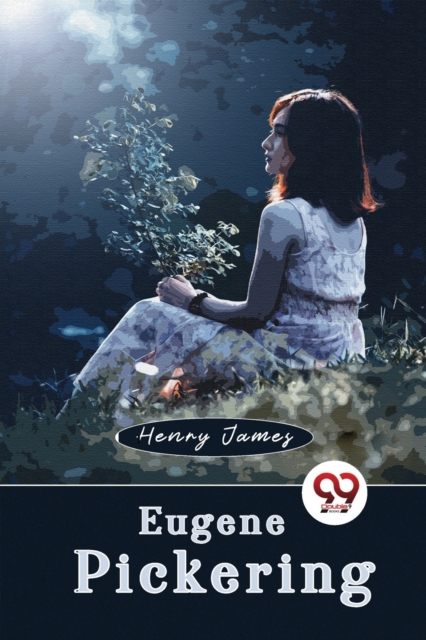 Eugene Pickering - Henry James