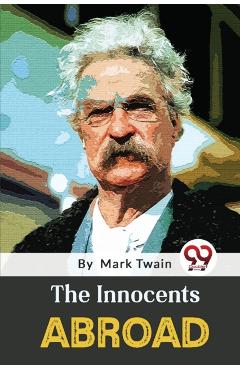 Innocents Abroad - Mark Twain