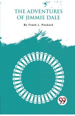 Adventures of Jimmie Dale - Frank L. Packard