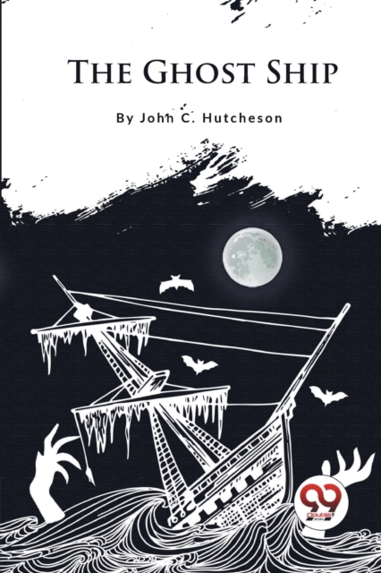 Ghost Ship - John C. Hutcheson