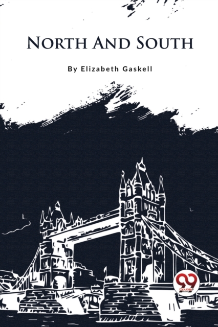 North and South - Elizabeth Gaskell