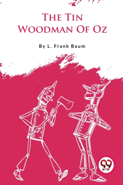 Tin Woodman of Oz - L. Frank Baum