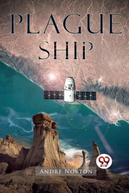Plague Ship - Andre Norton