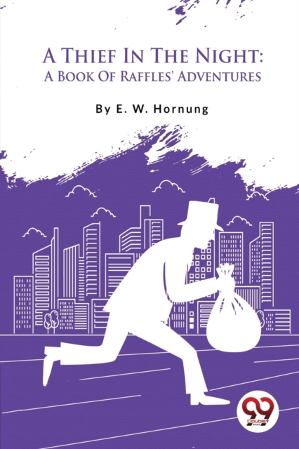 Thief in the Night - E. W. Hornung