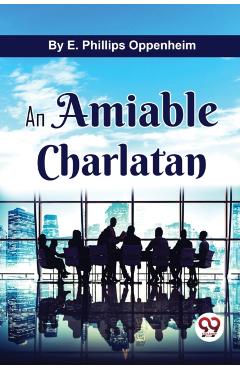 Amiable Charlatan - E. Phillips Oppenheim