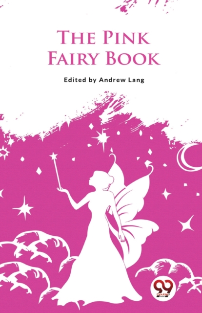 Pink Fairy Book - Andrew Lang