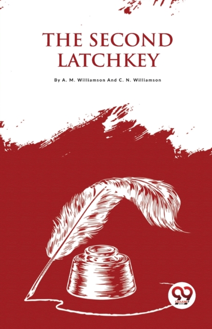 Second Latchkey - A. M.|williamson Williamson