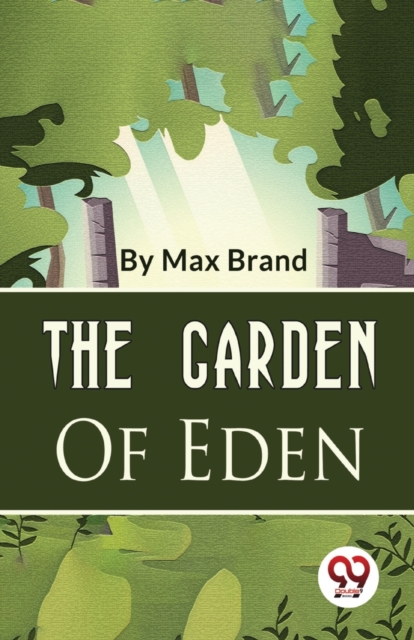 Garden of Eden - Max Brand