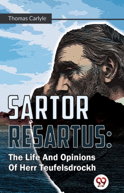Sartor Resartus - Thomas Carlyle