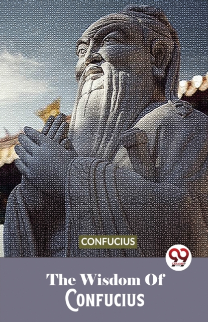 Wisdom of Confucius - 
