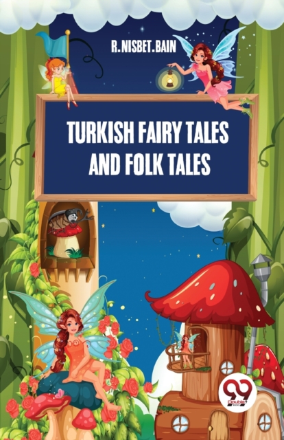 Coperta cărții 'Turkish Fairy Tales and Folk Tales -'