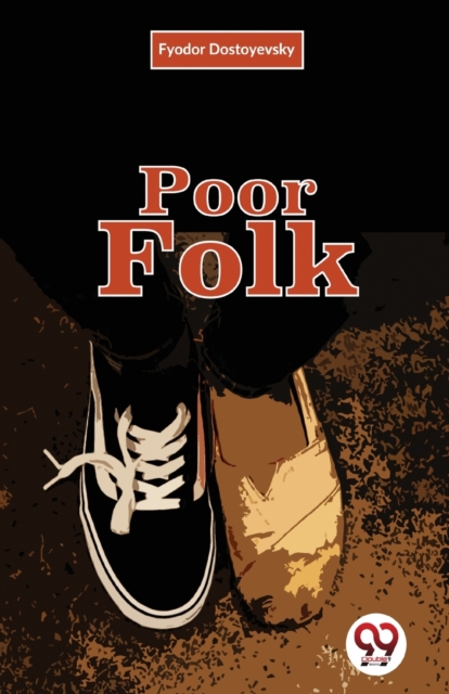 Poor Folk - Fyodor Dostoyevsky