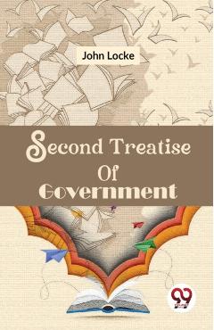 Coperta cărții 'Second Treatise of Government - John Locke'