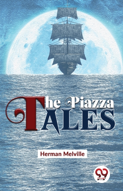 Piazza Tales - Herman Melville