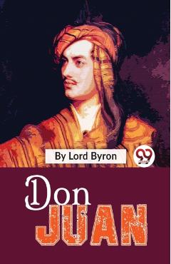Don Juan - Lord Byron