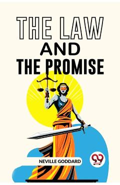 Law and the Promise - Neville Goddard