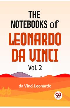 Coperta cărții 'Notebooks of Leonardo Da Vinci - Da Vinci Leonardo'