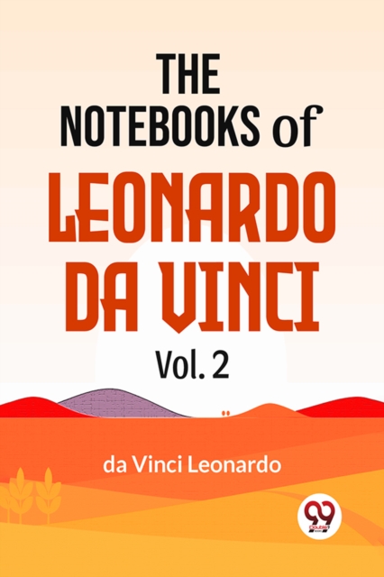 Coperta cărții 'Notebooks of Leonardo Da Vinci - Da Vinci Leonardo'