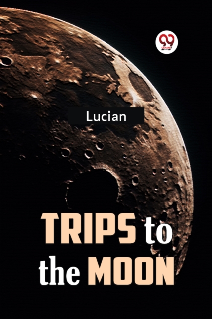 Trips to the Moon - 