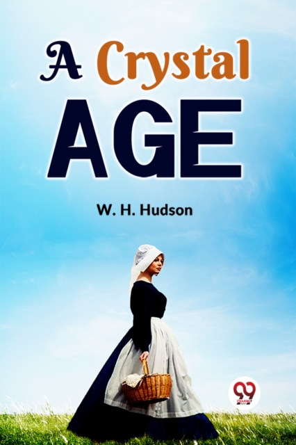 Coperta cărții 'Crystal Age - W. H. Hudson'