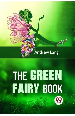 Green Fairy Book - Andrew Lang