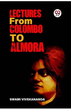 Coperta cărții 'Lectures from Colombo to Almora - Swami Vivekananda'