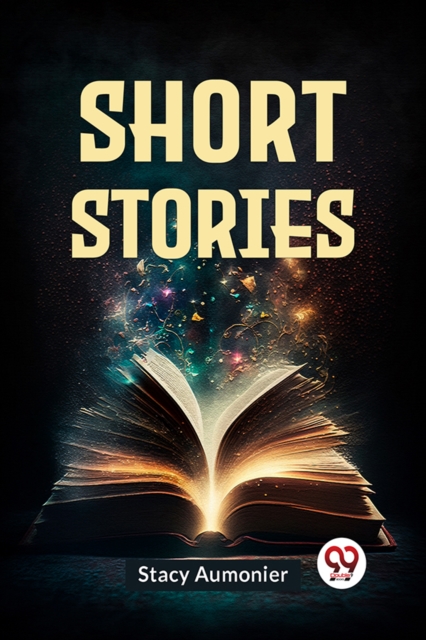 Short Stories - Stacy Aumonier