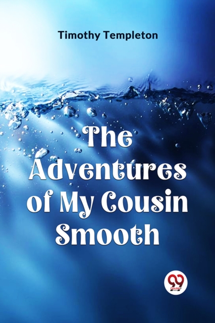 Adventures of My Cousin Smooth (Edition2023) - 