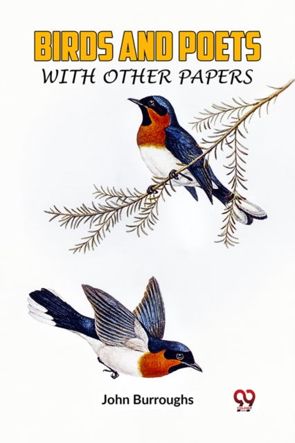 BIRDS AND POETSWITH OTHER PAPERS (Edition2023) - 