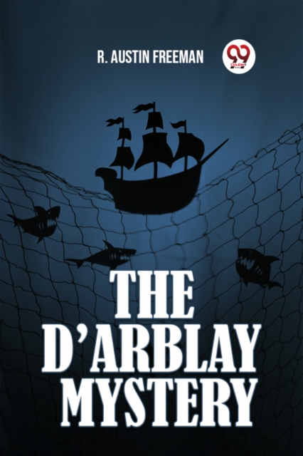 d'Arblay Mystery - R Austin Freeman