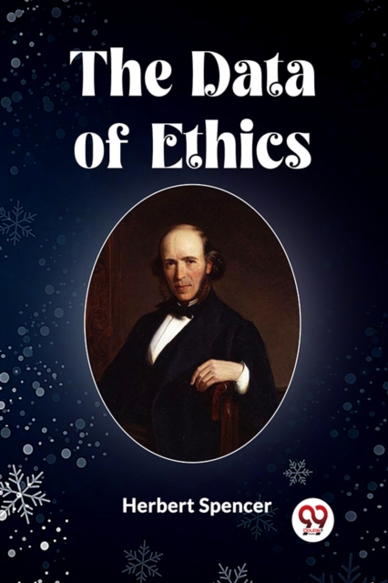 Data of Ethics - Herbert Spencer