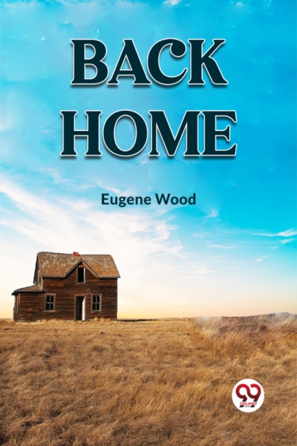 BACK HOME (Edition2023) - Eugene Wood