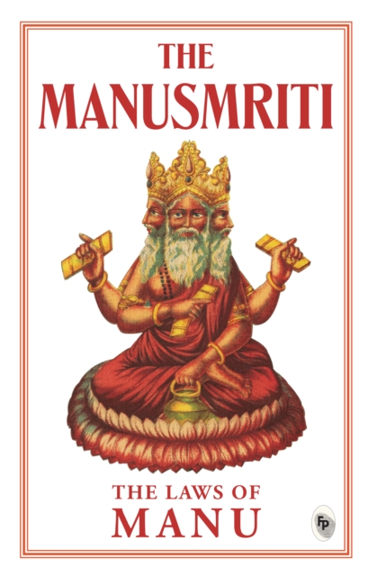 The Manusmriti: The Laws of Manu - 