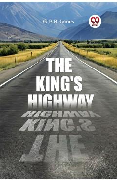 King's Highway (Edition2023) - George Payne Rainsford James