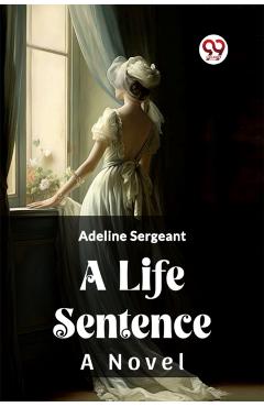 Life SentenceA Novel (Edition2023) - Adeline Sergeant