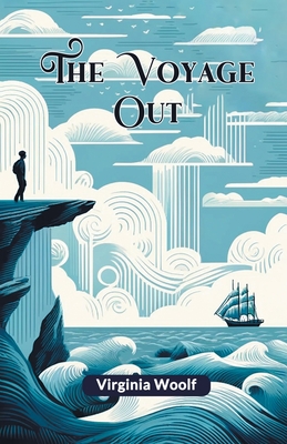 Voyage Out (Edition2024) - Virginia Woolf