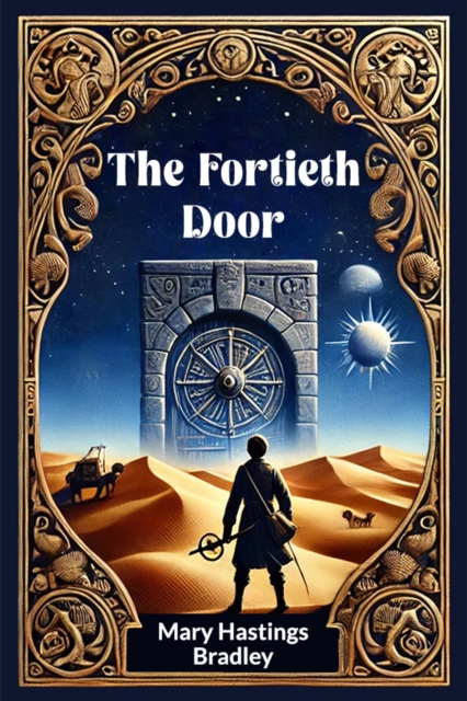 Fortieth Door - Mary Hastings Bradley