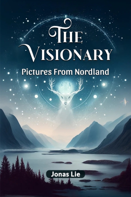 VisionaryPictures From Nordland (Edition2024) - Jonas Lie