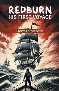 Poza produsului RedburnHis First Voyage (Edition2024) - Herman Melville