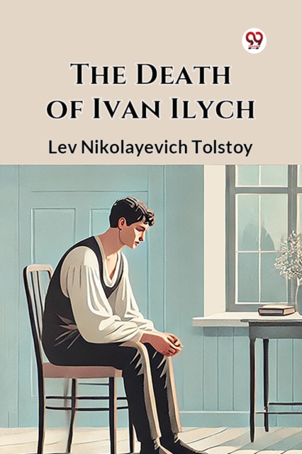 Coperta cărții 'Death of Ivan Ilych - Lev Nikolayevich Tolstoy'