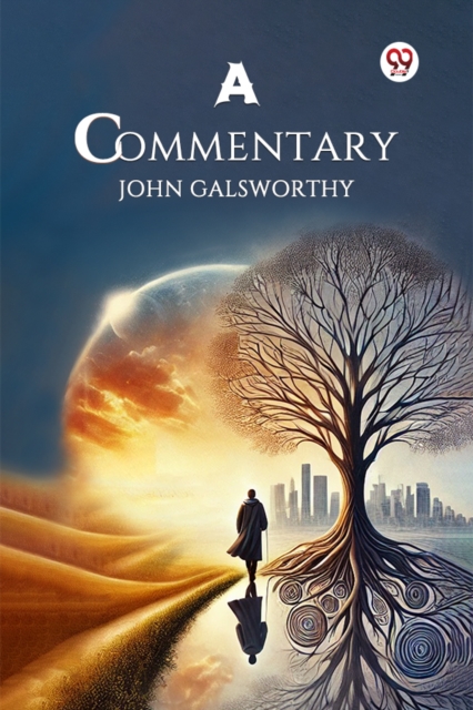 Commentary - John Galsworthy